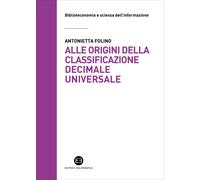 Alle origini della Classificazione Decimale Universale. La corrispondenza ...