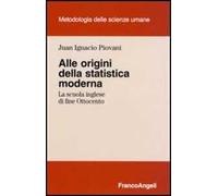 Alle origini della statistica moderna. La scuola inglese di fine Ottocento