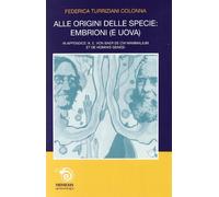 Alle origini delle specie: embrioni (e uova)