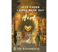Alle paden leiden naar het hart: Over geloof, bewustzijn en de weg terug naar jezelf