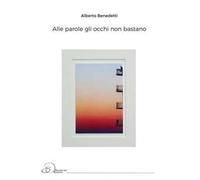 Alle parole gli occhi non bastano
