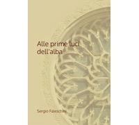 Alle prime luci dell'alba