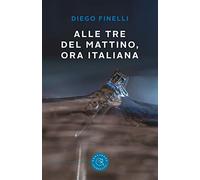 Alle tre del mattino, ora italiana