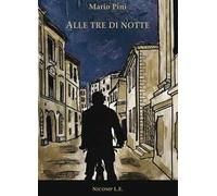 Alle tre di notte