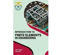 Alle West Lily H Introduction to Finite Elements in Engineer (Copertina rigida)