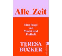 Alle_Zeit: Eine Frage von Macht und Freiheit