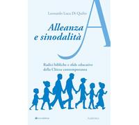 Alleanza e sinodalità. Radici bibliche e sfide educative della Chiesa contemporanea