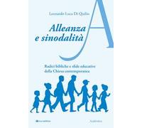 Alleanza e sinodalità. Radici bibliche e sfide educative della Chiesa contemporanea