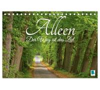 Alleen: Der Weg ist das Ziel (Tischkalender 2026 DIN A5 quer), CALVENDO Monatskalender: Allee: Blätterdächer über Straßen und Wege