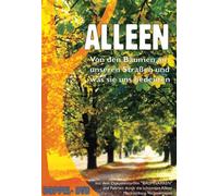 Alleen - Von den Bäumen an unseren ...