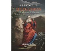 Allegations: A New Translation of the Categories with an Introduction and Interpretive Essay