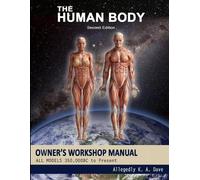 Allegedly K. A. Dave The Human Body Owners Workshop Manual (Tascabile)