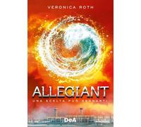 Libri Veronica Roth - Allegiant
