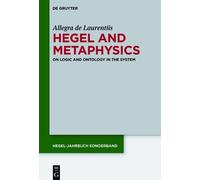 Allegra de Laurentiis Hegel and Metaphysics (Copertina rigida)