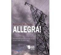 Allegra di Emanuele Martinelli, 2017, Lettere Animate Editore