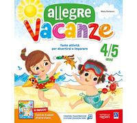 Allegre vacanze. 4 anni. Con stickers