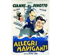 Allegri Naviganti / In the Navy