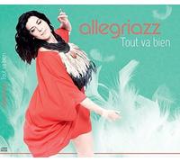 ALLEGRIAZZ - Tout va bien