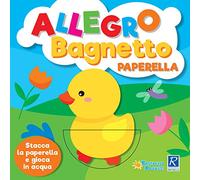 Allegro bagnetto. Paperella