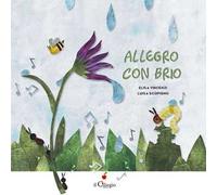 Allegro con brio. Ediz. a colori