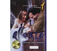 Allegro. Libro dello studente ed esercizi. Con CD Audio. Vol. 1