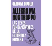 Allegro ma non troppo: Leyes fundamentales de la estupidez humana