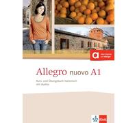 Allegro nuovo A1. Kurs- und Übungsbuch mit Audios: Kurs- und Übungsbuch mit Audios