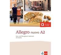 Allegro nuovo A2 Kurs- und Übungsbuch Italienisch mit Audios: Kurs- und Übungsbuch mit Audios