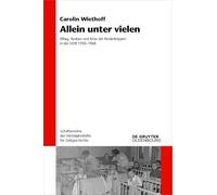 Allein Unter Vielen: Alltag, Ausbau Und Krise Der Kinderkrippen in Der Ddr 1950-1968: 130