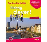 Allemand 5e LV2 A1-A1+ Richtig clever !: Cahier d'activités