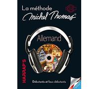 Allemand: La méthode Michel Thomas, débutants et faux débutants
