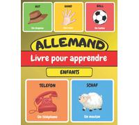 ALLEMAND Livre Pour Apprendre Enfants: Imagier Bilingue - Apprentissage Facile d