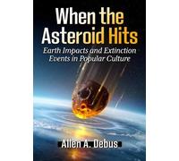 Allen A. Debus When the Asteroid Hits (Tascabile)