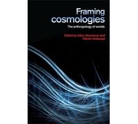 Allen Abramson Framing Cosmologies (Tascabile)
