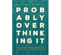 Allen B. Downey Probably Overthinking It (Copertina rigida)