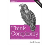 Allen B. Downey Think Complexity (Tascabile)