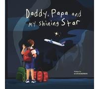 Allen Bargfrede Daddy, Papa and My Shining Star (Copertina rigida)