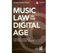 Allen Bargfrede Music Law in the Digital Age - 4th Edition (Mixed Media Product)