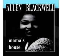 Allen Blackwell - Mama's House