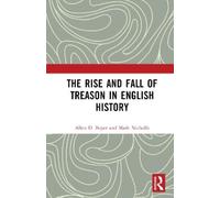 Allen Boyer Mark Ni The Rise and Fall of Treason in English H (Copertina rigida)
