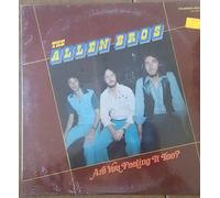 ALLEN BROTHERS - are you feeling it too?