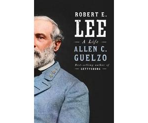 Allen C. Guelzo Robert E. Lee (Tascabile)