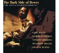 Allen, Carl & Manhattan Project - Dark Side Of Dewey