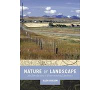 Allen Carlson Nature and Landscape (Tascabile)