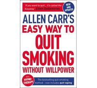Allen Carr John Allen Carr's Easy Way to Quit Smoking Without Willpo (Tascabile)