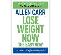 Allen Carr Lose Weight Now The Easy Way (Tascabile) Allen Carr's Easyway