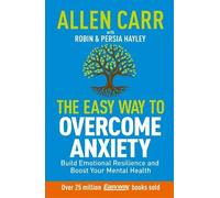 Allen Carr Robin Hayley Persia Allen Carr: The Easy Way to Overcome (Tascabile)