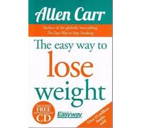 Allen Carr The Easy Way to Lose Weight (Mixed Media Product)