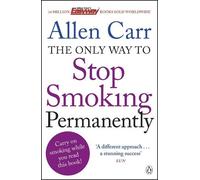 Allen Carr The Only Way to Stop Smoking Permanently (Tascabile)