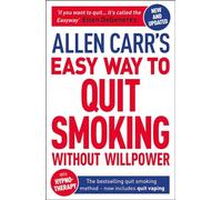 Allen Carr John Allen Carr's Easy Way to Quit Smoking Without Willpo (Tascabile)